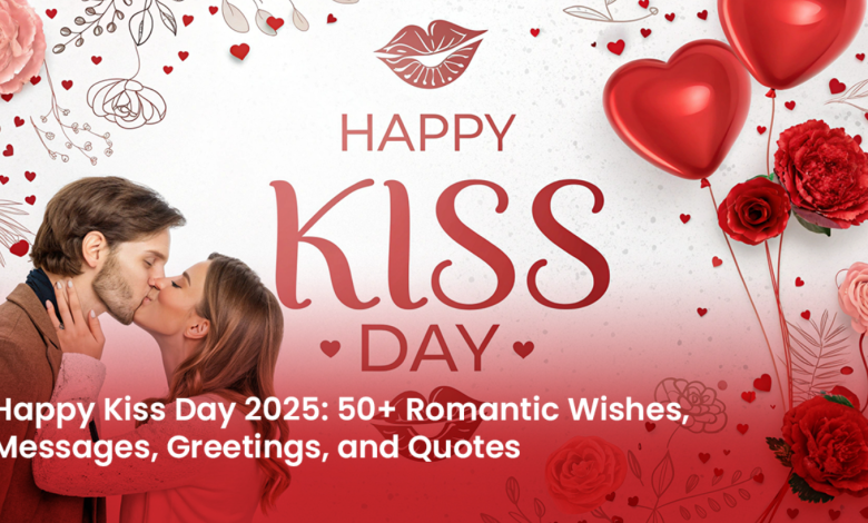 Short Kiss Day Wishes for Boyfriend 2025