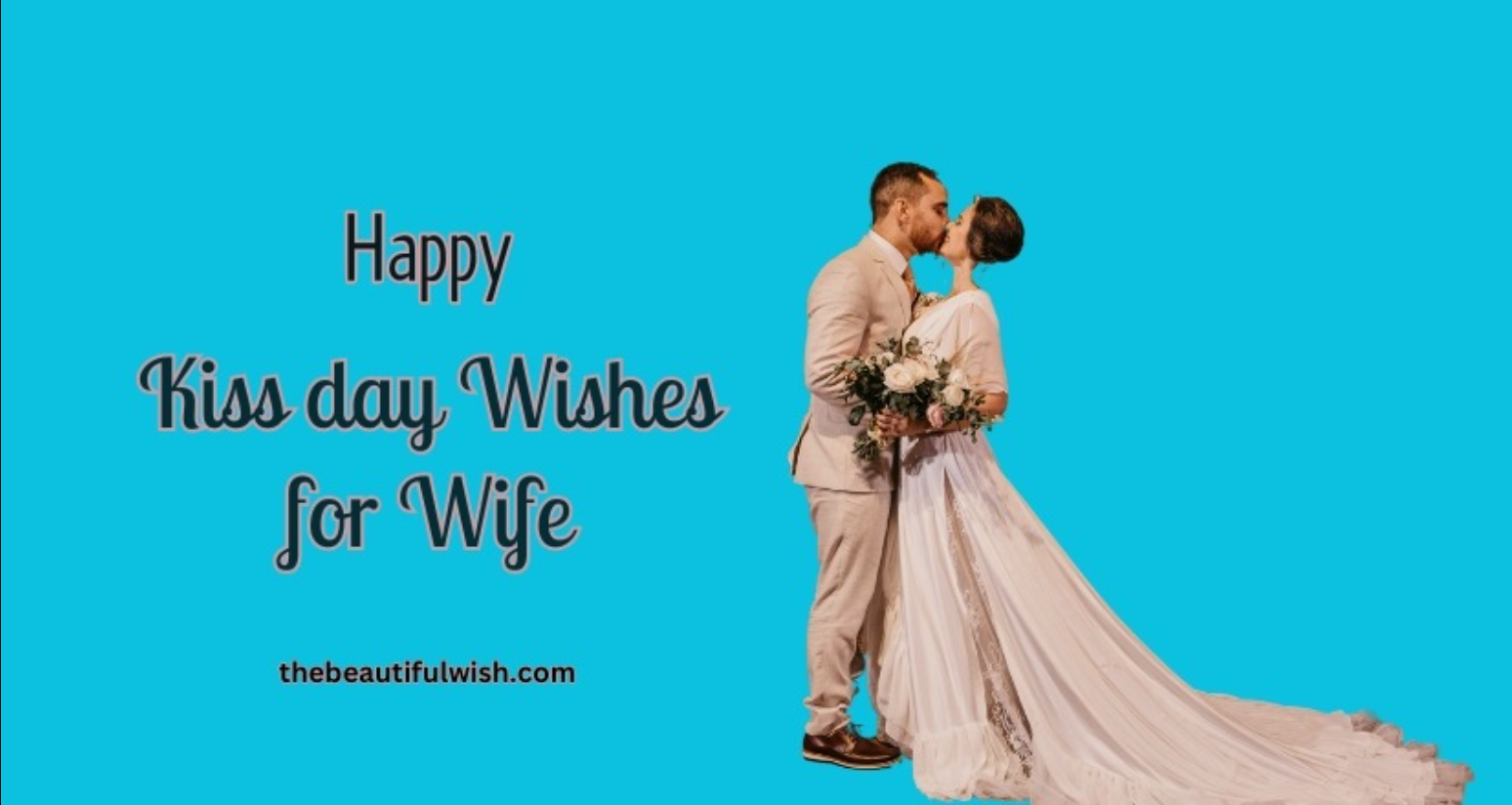 Romantic Happy Kiss Day Wishes, Quotes, Images, Messages, Greetings, GIFs & Pictures